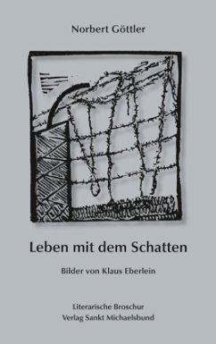 Leben unter dem Schatten - Göttler, Norbert