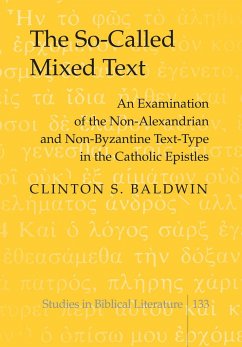 The So-Called Mixed Text - Baldwin, Clinton S.