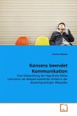 Konsens beendet Kommunikation