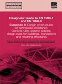 Designer's Guide to En 1998-1 and 1998-5 - Carvalho, Eduardo; Elnashai, Amr S; Faccioli, Ezio; Pinto, Paolo; Plumier, Andre; Fardis, Michael N; Gulvanessian, Haig