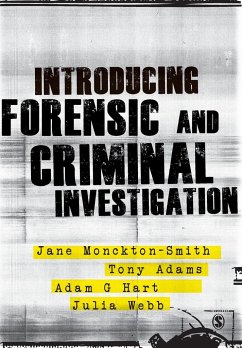 Introducing Forensic and Criminal Investigation - Monckton-Smith, Jane;Adams, Tony;Hart, Adam