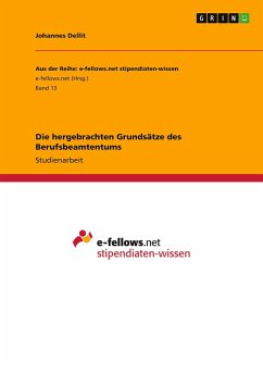 Die hergebrachten Grundsätze des Berufsbeamtentums - Dellit, Johannes