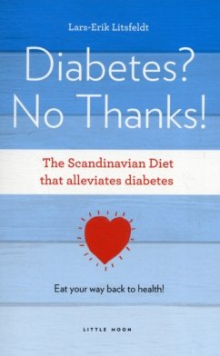 Diabetes, No Thanks! - Litsfeldt, Lars-Erik