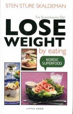 Lose Weight by Eating - Skaldeman, Sten Sture