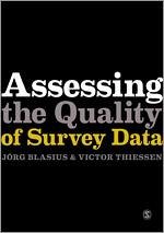 Assessing the Quality of Survey Data - Blasius, Jörg; Thiessen, Victor