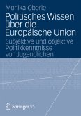 Politisches Wissen über die Europäische Union