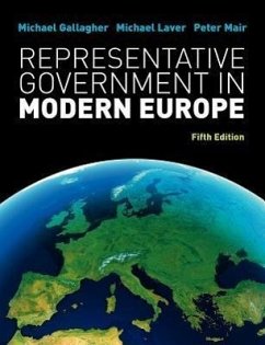 Representative Government in Modern Europe - Gallagher, Michael; Laver, Michael; MAIR, PETER