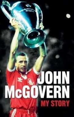 John McGovern: My Autobiography - Mcgovern, John