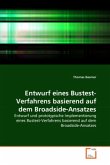 Entwurf eines Bustest-Verfahrens basierend auf dem Broadside-Ansatzes