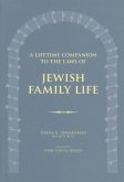 A Lifetime Companion to the Laws of Jewish Family Life