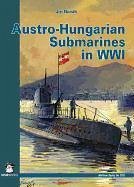 Austro-Hungarian Submarines in Wwi - Novák, Ji&