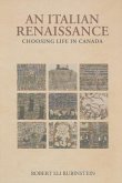An Italian Renaissance: Choosing Life in Canada