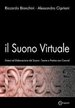 Il Suono Virtuale - Bianchini, Riccardo; Cipriani, Alessandro