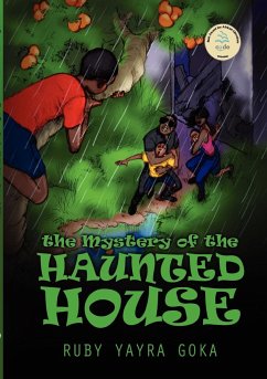 The Mystery of the Haunted House - Goka, Ruby Yayra