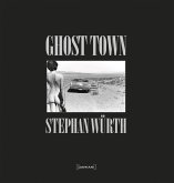 Stephan Würth: Ghost Town