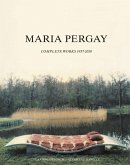 Maria Pergay: Complete Works 1957-2010 Maria Pergay: Complete Works 1957-2010
