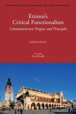 Etzioni's Critical Functionalism: Communitarian Origins and Principles