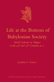 Life at the Bottom of Babylonian Society