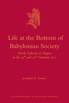 Life at the Bottom of Babylonian Society - Tenney, Jonathan S