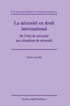 La Nécessité En Droit International - Cassella, Sarah