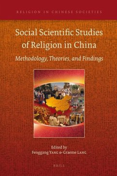 Social Scientific Studies of Religion in China: Methodology, Theories, and Findings