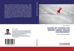 WATER JET SYSTEM FOR MINING UNDER INDIAN ENVIRONMENT