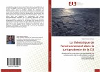 La thématique de l'environnement dans la jurisprudence de la CIJ