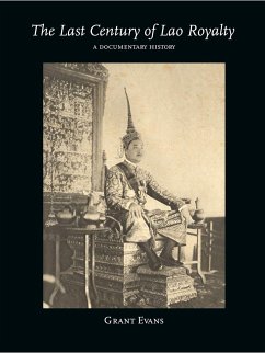 The Last Century of Lao Royalty - Evans, Grant