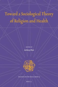 Toward a Sociological Theory of Religion and Health