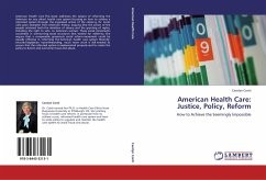 American Health Care: Justice, Policy, Reform