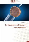 Le clonage: méthodes et conséquences