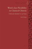 Word-Class Flexibility in Classical Chinese