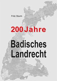 200 Jahre Badisches Landrecht - Sturm, Fritz