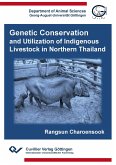 Genetic Conservation and Utilization of Indigenous Livestock in Northern Thailand