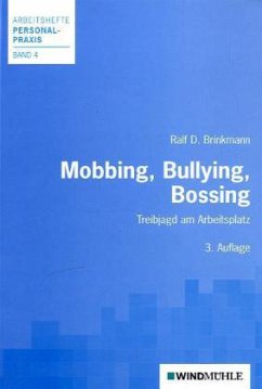Mobbing, Bullying, Bossing - Brinkmann, Ralf D.