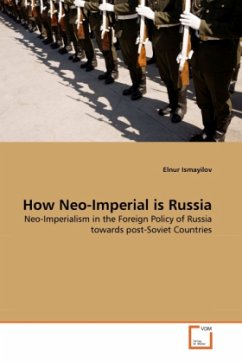 How Neo-Imperial is Russia - Ismayilov, Elnur