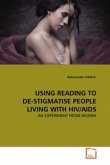 USING READING TO DE-STIGMATISE PEOPLE LIVING WITH HIV/AIDS