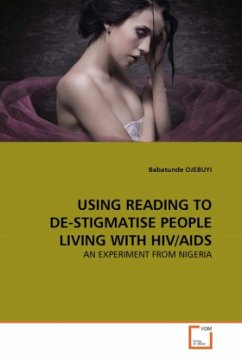 USING READING TO DE-STIGMATISE PEOPLE LIVING WITH HIV/AIDS - OJEBUYI, Babatunde