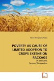 POVERTY AS CAUSE OF LIMITED ADOPTION TO CROPS EXTENSION PACKAGE