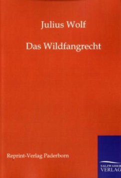 Das Wildfangrecht - Wolff, Julius