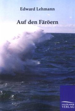 Auf den Färöern - Lehmann, Edward