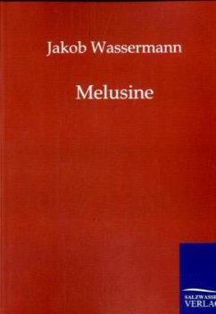 Melusine - Wassermann, Jakob