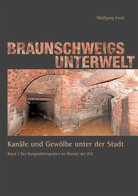 Braunschweigs Unterwelt, Band 1