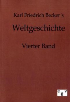 Weltgeschichte - Becker, Karl Fr.