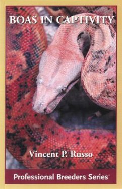 Boas in Captivity - Russo, Vincent P.