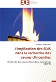 L'implication des SDIS dans la recherche des causes d'incendies