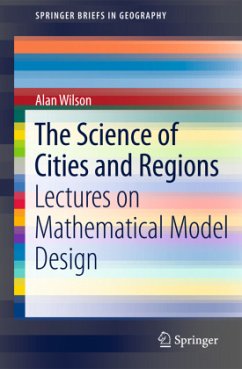 The Science of Cities and Regions - Wilson, Alan