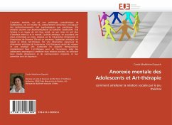 Anorexie mentale des Adolescents et Art-thérapie - Madelaine-Dupuich, Carole