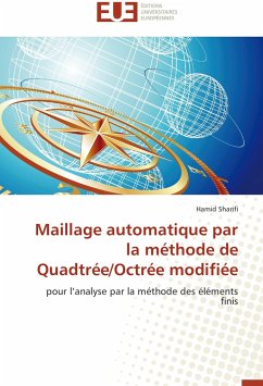 Maillage automatique par la méthode de Quadtrée/Octrée modifiée - Sharifi, Hamid