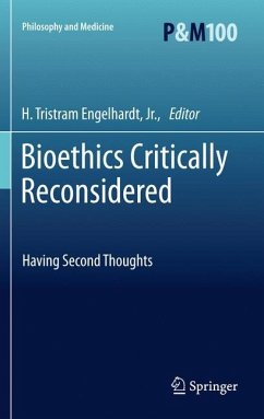 Bioethics Critically Reconsidered